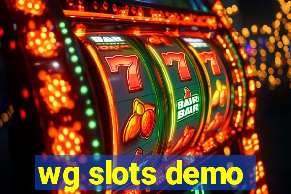 wg slots demo